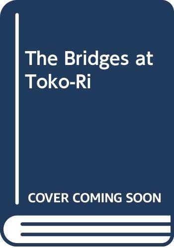 The Bridges at Toko-Ri