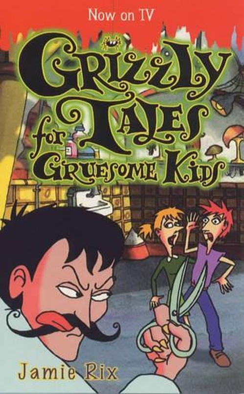Grizzly Tales for Gruesome Kids