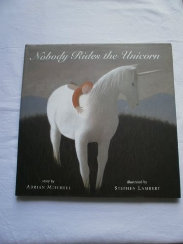Nobody Rides the Unicorn