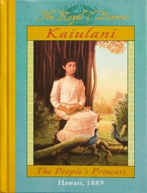 Royal Diaries: Kaiulani People's Princess