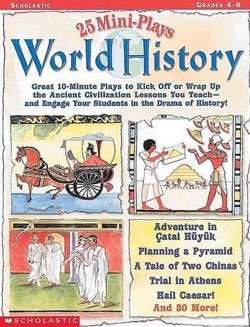 25 Mini-Plays: World History