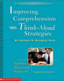 Improving Comprehension with Think-Aloud Strategies