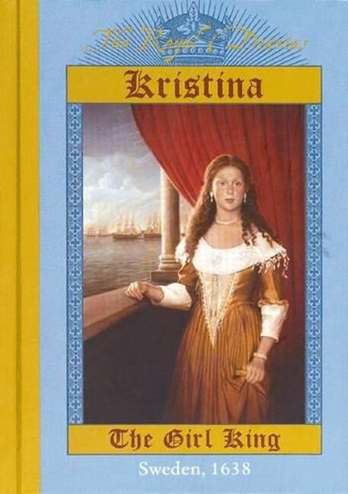 Royal Diaries: Kristina Girl King