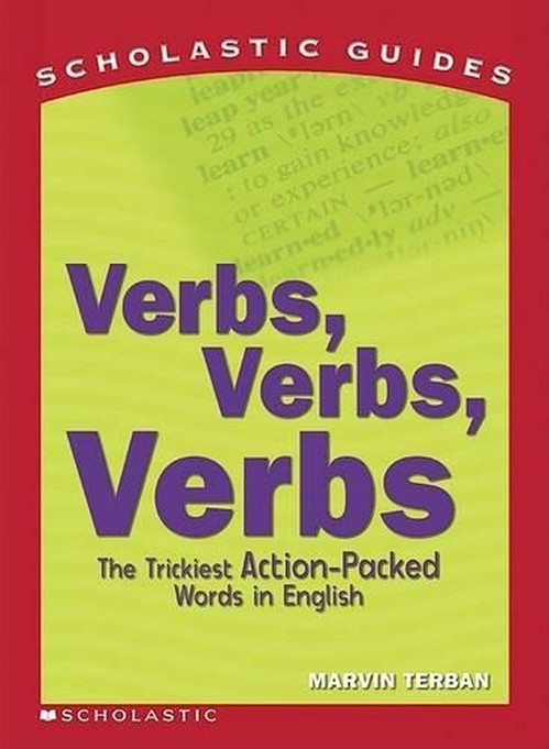 Verbs, Verbs, Verbs