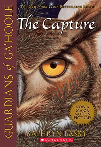The Guardians of Ga'Hoole: # 1 Capture