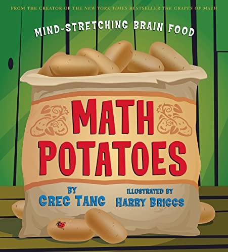 Math Potatoes: Mind Stretching Brain Food