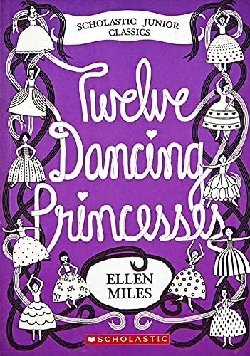 The Twelve Dancing Princesses