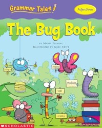 The Grammar Tales: The Bug Book