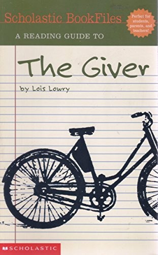 A Reading Guide to the Giver by Lois Lowry