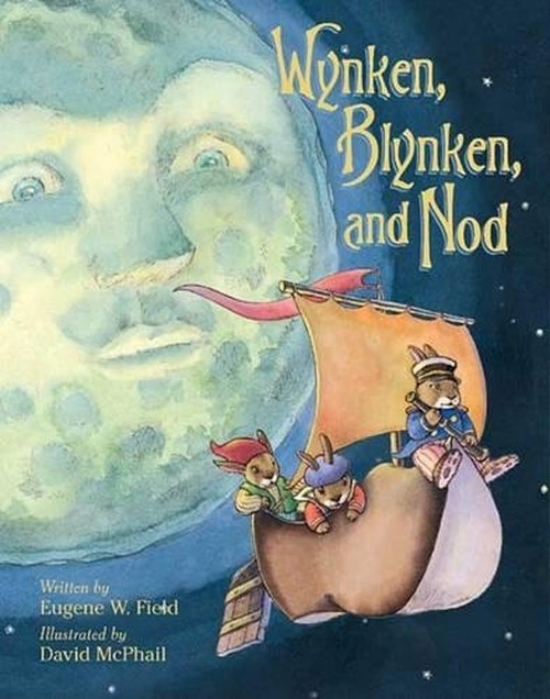 Wynken, Blynken and Nod