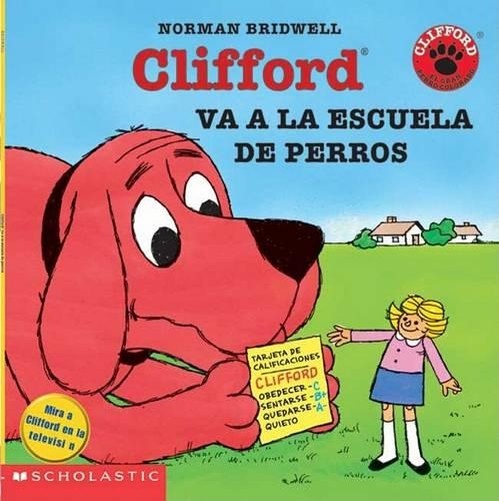 Clifford Va a la Escuela de Perros