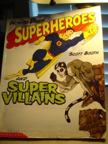 How to Draw Superheroes and Super Villains