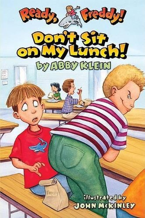 Don't Sit on My Lunch!