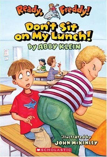 Don't Sit on My Lunch