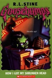 How I Got My Shrunken Head