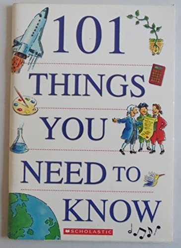 101 Things You need to Know Edition: First