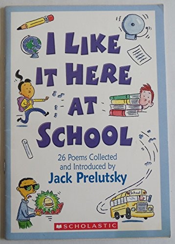 I Like It Here At School Edition: first