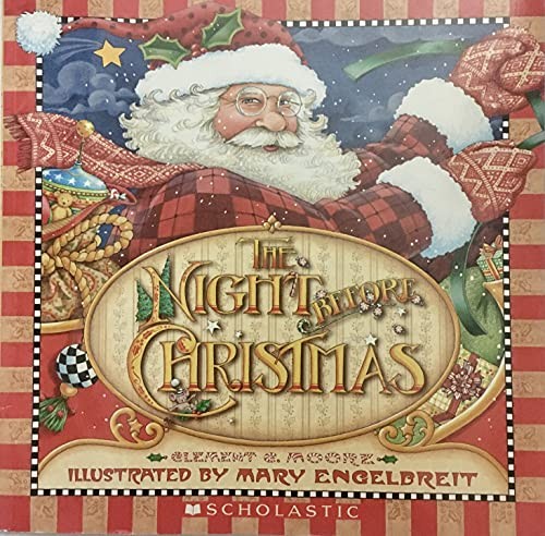 THE NIGHT BEFORE CHRISTMAS Clement C. Moore