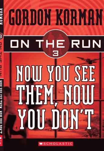 On the Run: #3 Now You See Them, Now You Don't