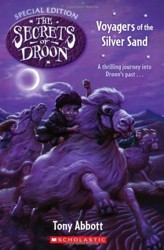 Secrets of Droon Special Ed: Voyagers of the Silver Sand