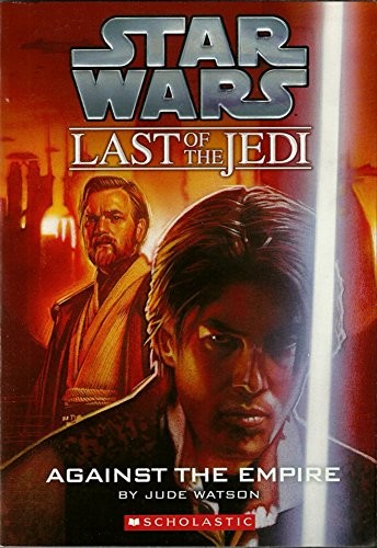 Star Wars: Last of the Jedi: #8 Against the Empire
