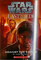 Star Wars: Last of the Jedi: #8 Against the Empire
