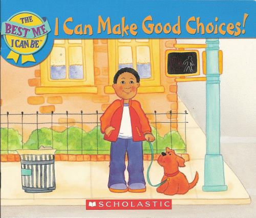 I Can Make Good Choices