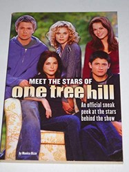 One Tree Hill: Meet the Stars of One Tree Hill: Meet the Stars of One Tree Hill