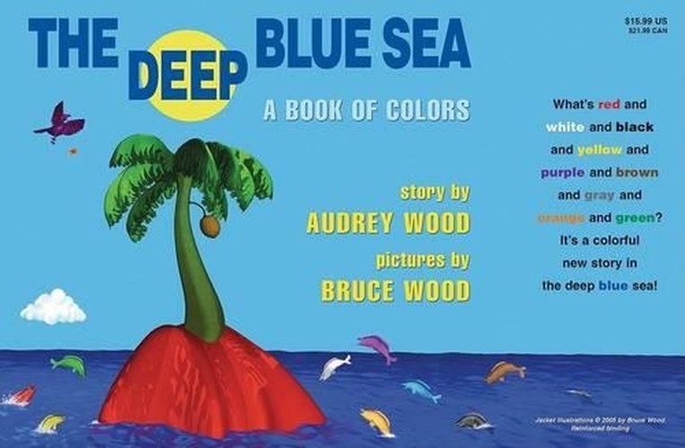 The Deep Blue Sea: A Book of Colors