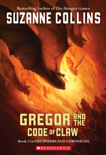 Underland Chronicles: #5 Gregor and the Code of Claw