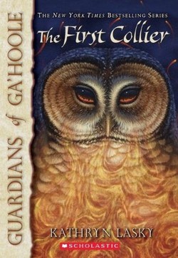 The Guardians of Ga'Hoole: # 9 First Collier