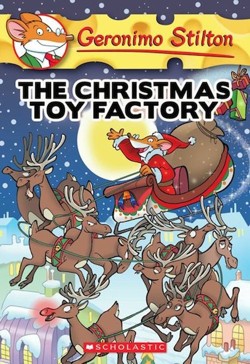The Christmas Toy Factory (Geronimo Stilton #27)