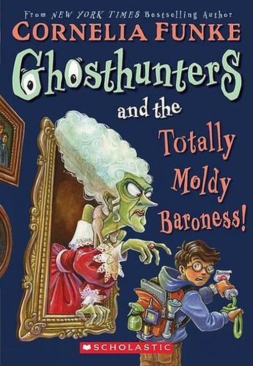Ghosthunters and the Totally Moldy Baroness!