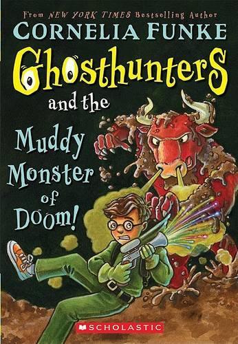 Ghosthunter and the Muddy Monster of Doom