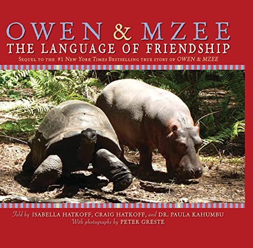 Owen and Mzee: Language of Friendship