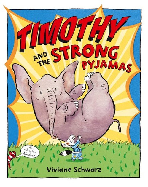 Timothy and the Strong Pyjamas
