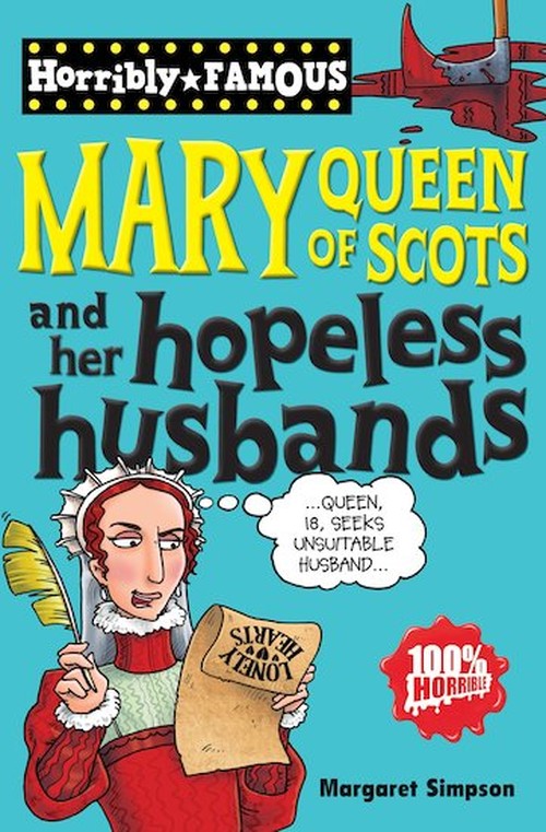 Mary Queen of Scots and Her Hopeless Husbands