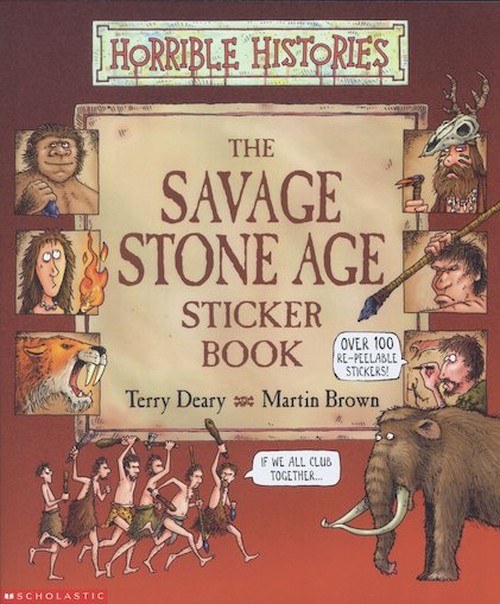 Horrible Histories: Savage Stone Age: Sticker Book
