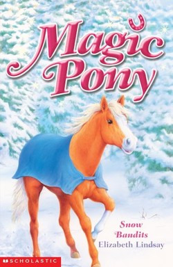 Magic Pony: Snow Bandits Winter Special