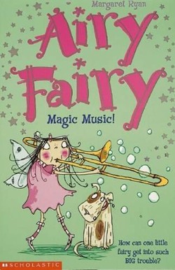 Airy Fairy: #6 Magic Music!