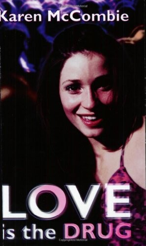 LOVE IS THE DRUG