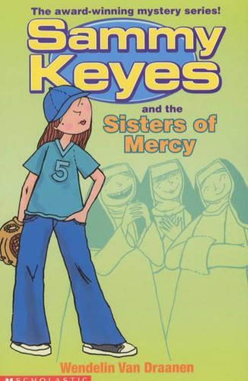 Sammy Keyes and the Sisters of Mercy