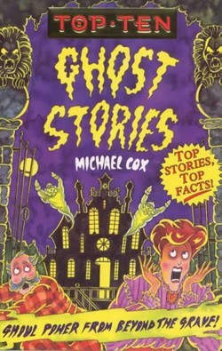 Top Ten Ghost Stories