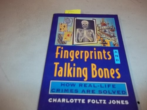 Fingerprints and Talking Bones