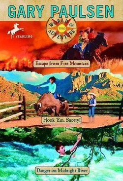 Escape from Fire Mountain/Hook 'Em Snotty!/Danger on Midnight River