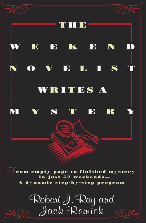 The Weekend Novelist Writes a Mystery