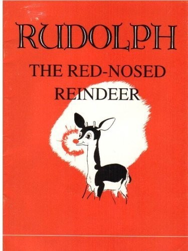 Rudolph the Red Nosed Reindeer Edition: Reprint