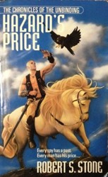 The Chronicles of the Unbinding: Hazard's Price