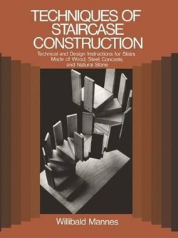 Techniques of Staircase Construction