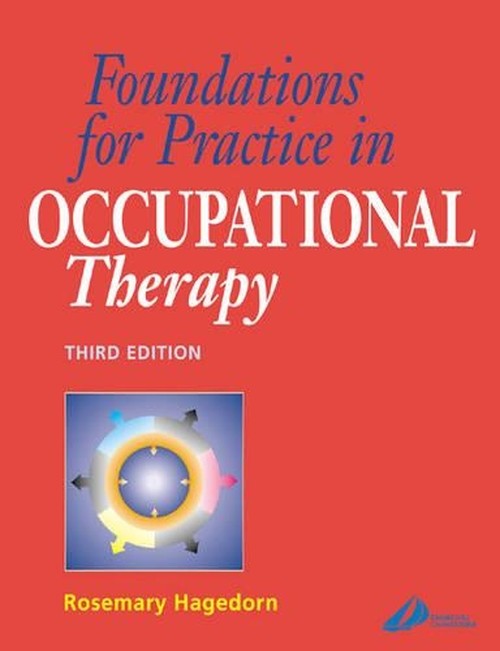 Foundations for Practice in Occupational Therapy